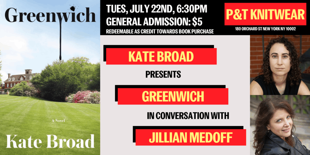 Greenwich launch-event poster for Kate Broad in conversation with Jillian Medoff