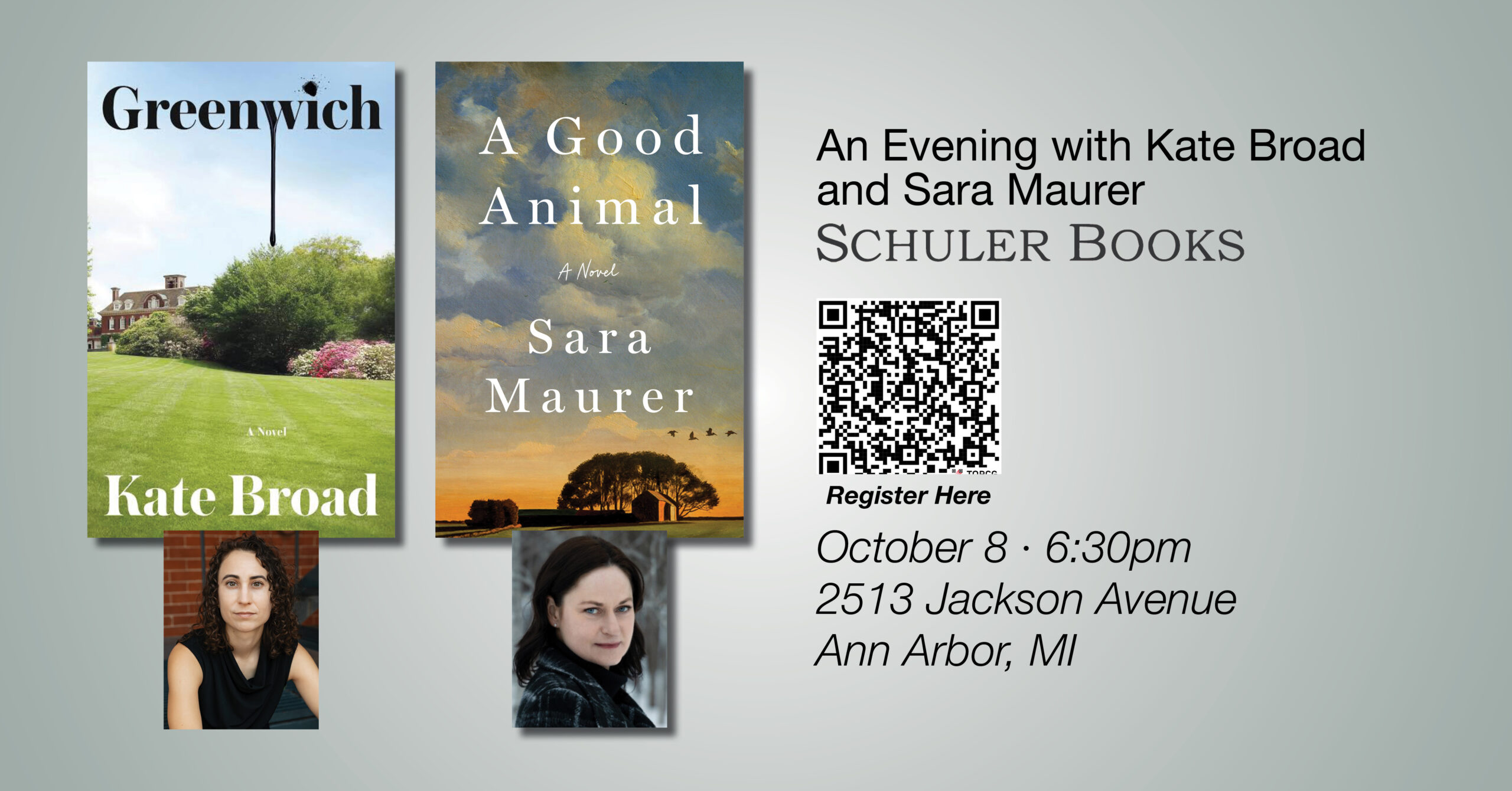 An Evening with Kate Broad and Sara Maurer at Schuler Books, October 8 at 6:30 p.m. in Ann Arbor, featuring Greenwich and A Good Animal